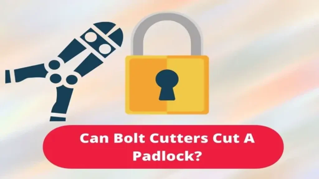 Can a Bolt Cutter Cut a Master Lock? Find Out the Answer Here