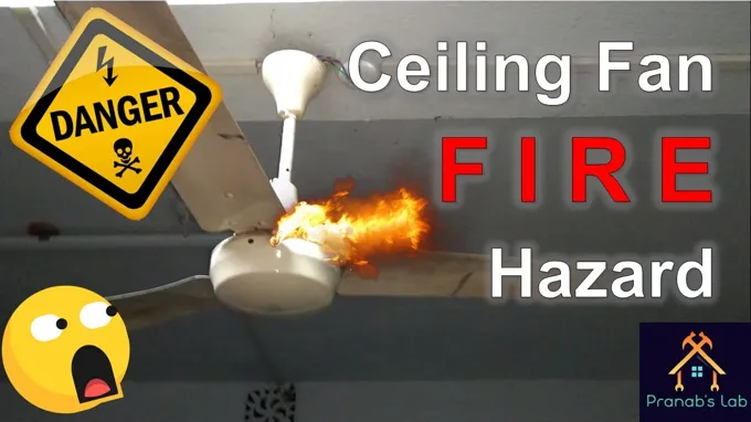 can a ceiling fan cause a fire