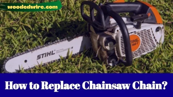 when to replace a chainsaw chain