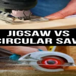 When to Use Jigsaw vs Circular Saw: Know the Best Tool for Your Project