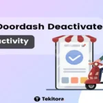 When Will DoorDash Deactivate You: The Ultimate Guide to Understanding Account Deactivation