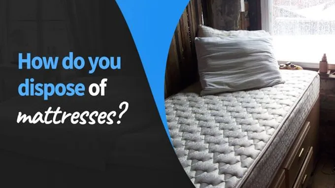 where do you get rid of old mattresses