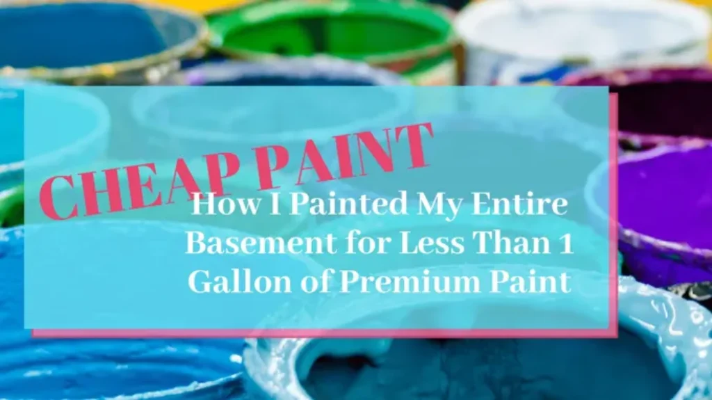 Where to Get Cheap Paint: Top 5 Budget-Friendly Options‎