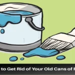 Where to Get Rid of Paint Cans: Find Proper Disposal Options