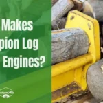 Who Makes Champion Log Splitter Engines: A Complete Guide to Top Manufacturers