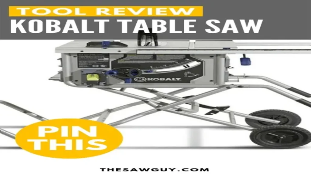 Who Makes Kobalt Table Saws? Discover the Top Manufacturer