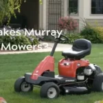 Who Makes Murray Lawn Mowers: A Comprehensive Guide to Manufacturers