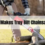 Who Makes Troy Bilt Chainsaws: Top Brands Behind Troy Bilt Chainsaws