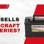 Who Sells Auto Craft Batteries: Find Reliable Automotive Battery Suppliers