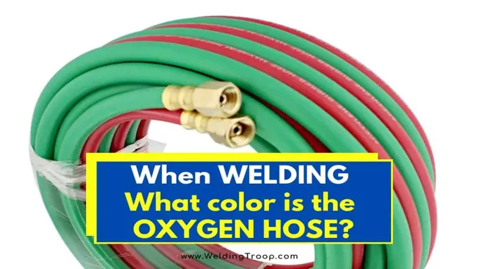 when welding what color is the oxygen hose